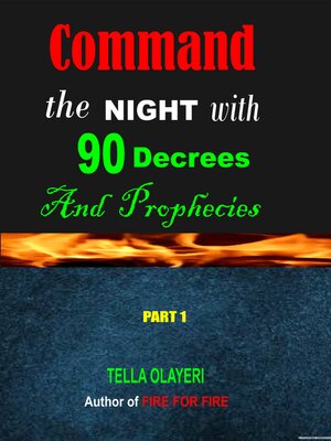 cover image of Command the Night with 90 Decrees and Prophecies